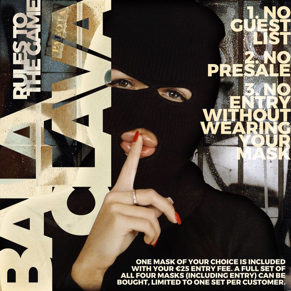 Komende vrijdag is het tijd voor #BALACLAVA in WORM S/ash Gallery, Rotterdam. One night only w/ 1UP, RIZOTE, JAKE &amp; POSE. Dit zijn de spelregels... 

Event: bit.ly/BalaclavaFB