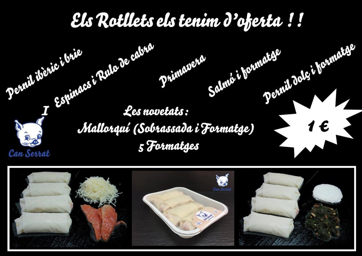 Can_Serrat's tweet photo. Ja tenim l'oferta aquí, una altre novetat!!

Als nostres rotllets que ja coneixeu, us afegim dos varietats noves...

- Mallorquí
- 5 Formatges

I aquesta setmana, agafa't els rotllets que tu vulguis, per poder fer-ne un assortit !! https://t.co/yPE379yM5G