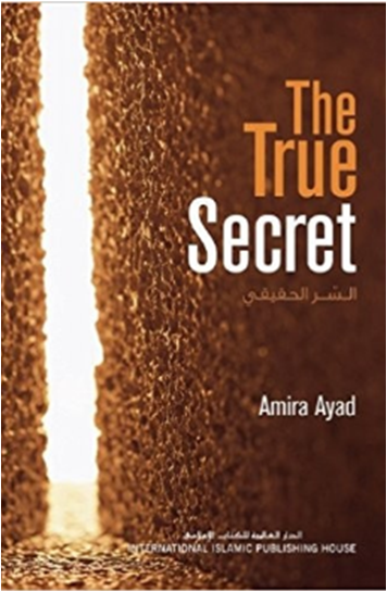 THE TRUE SECRET By Amira Ayad

Get your copy now!

goo.gl/itneKQ

يمكنك الحصول على الكتاب من موقعنا الإلكتروني

#كيف_تستثمر_شهر_رمضان #علمني_تويتر #بما_نستقبل_شهر_الخير  #Ramadan  #Ramadan2018 
#ramadanBooks #Islamic #Islamicbooks