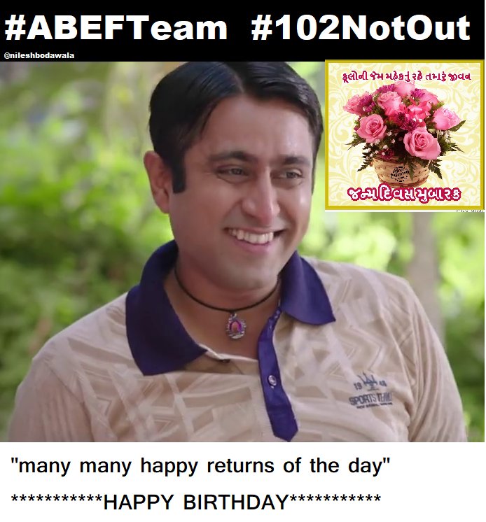 nileshbodawala's tweet photo. @JimitTrivedi06 #102NotOut @SrBachchan @chintskap @umeshkshukla #JimitTrivedi @SonyPicsIndia @saregamaglobal @RushikRawal @TeamSrbachchan
#TreeTopEntertainment @raiisonai @sureshjumani #ABEFTeam
"many many happy returns of the day"
*****HAPPY BIRTHDAY***** https://t.co/61d0smyuk8