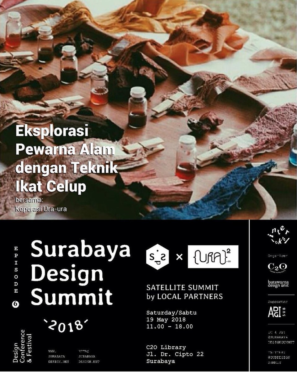 Eksplorasi Pewarna Alam dengan Teknik Ikat Celup

bersama Koperasi Ura-ura

Sabtu, 19 Mei 2018
11:00–18:00
@c2o_library
Jl. Dr. Cipto 22
Surabaya

Rp 250.000
(termasuk handout dan material)

Tempat terbatas
surabayadesign.net/tickets

#sds2018 #tiedye #tie #dye #ikatcelup #workshop