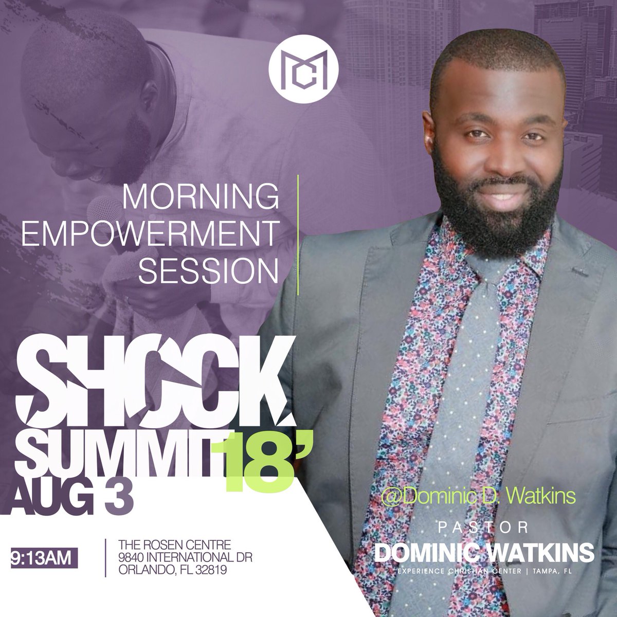 MaxoutChurch's tweet photo. SHOCK SUMMIT ANNOUNCEMENT‼️ 

Our friend, Pastor @dominicdwatkins will be teaching during our morning empowerment sessions Friday, August 3rd @rosenhotels in Orlando. Don't miss this life-changing session! 

Register TODAY for #SS2018 at theshocksummit@eventbrite.com https://t.co/z6XDiPpiw8