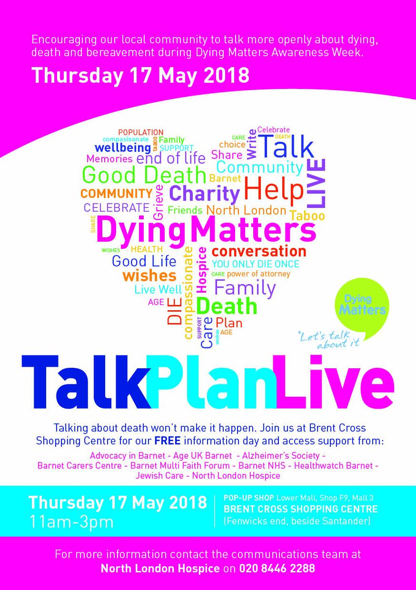HWBarnet's tweet photo. Talking about death won’t make it happen. Join us at the @CommUNITYBarnet pop up shop @brentcross_sc on Thu 17 May for a FREE info day 11–3. Access support from health & community groups & charities @DyingMatters #DyingMattersWeek #youonlydieonce #talkplanlive #barnettalks https://t.co/wz8mMpPcfs