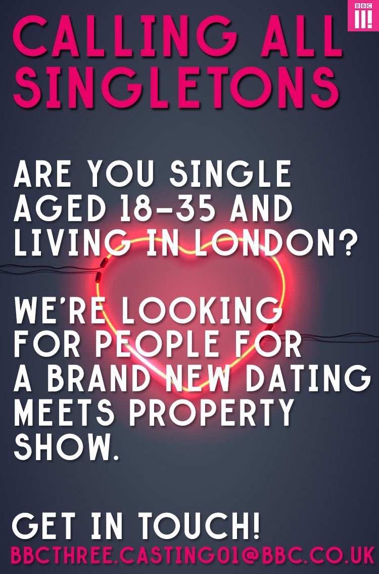 OfficialCastMe's tweet photo. Single in London? BBC Three are looking for singletons aged 18-35 living in London for a brand new dating meets property show! Get in touch: bbcthree.casting01@bbc.co.uk https://t.co/MWTZ4th2iY