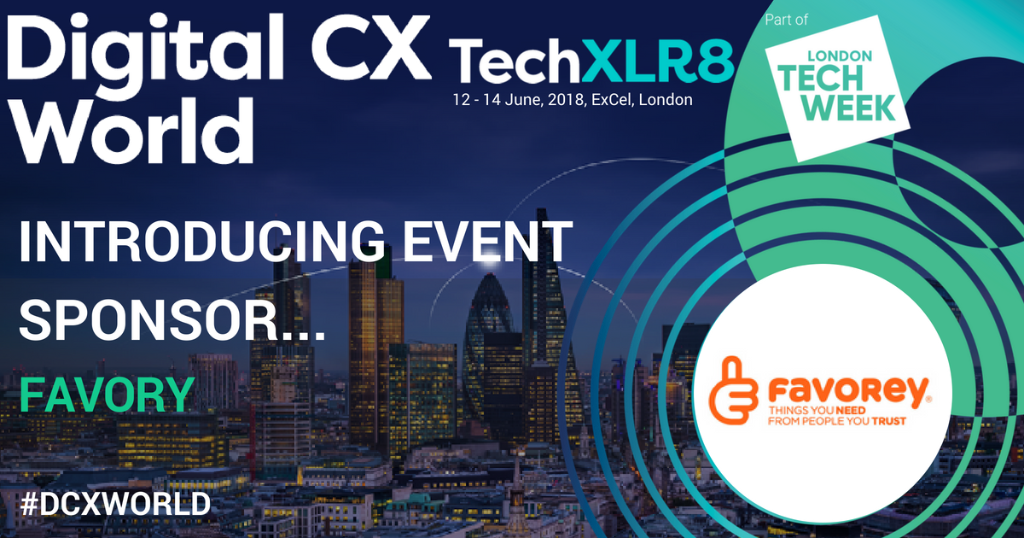 DigitalCXWorld's tweet photo. #DCXWorld are please to announce @favorey as an event sponsor at Digital CX World 2018 at the @ExCeLLondon Find out more here:https://t.co/WpPuBPZ78B https://t.co/VpGGMjYVoT