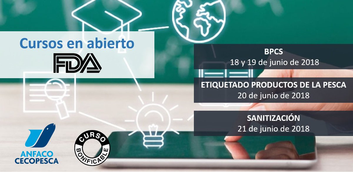 AnfacoCytma's tweet image. Próximos cursos en abierto de la #FDA en el mes de junio: #BPCS, #etiquetado de productos de la pesca y #sanitización. Para inscripciones e información escríbenos a formacion@anfaco.es
