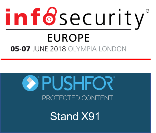 Pushfor's tweet photo. Calling #CISO's and #DPO's - come and discover Pushfor at Europes largest information security event, #InfoSec18 - not registered yet? Register for free here - https://t.co/YkOhV883aV #securecontentsharing #protectedcontent #pushdontsend https://t.co/GH0kTTwE1t