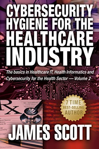 CyberDomain's tweet image. #Cybersecurity #Hacker Cybersecurity Hygiene for the Healthcare Industry: The basics in Healthcare IT, Health  bit.ly/1IlH2rD