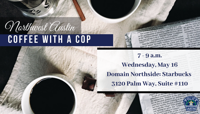 Austin_Police's tweet photo. Meet your District Rep. Officers at tomorrow's #CoffeeWithACop event! We'll be at the @Starbucks located at 3120 Palm Way, Suite 110 from 7 - 9 a.m. to meet with members of our NW & NE Austin communities to answer questions and chat over coffee. #AustinPD #ATXFreeEvents https://t.co/V9W1Cw0xzA