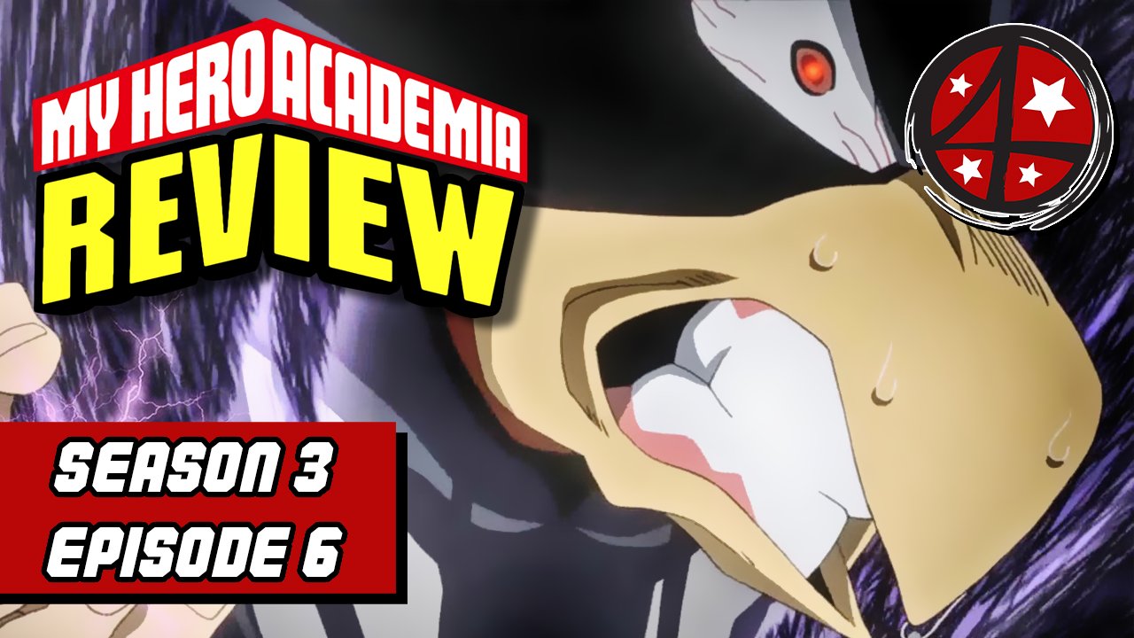 My Hero Academia: Season 6 Episode 6, Review