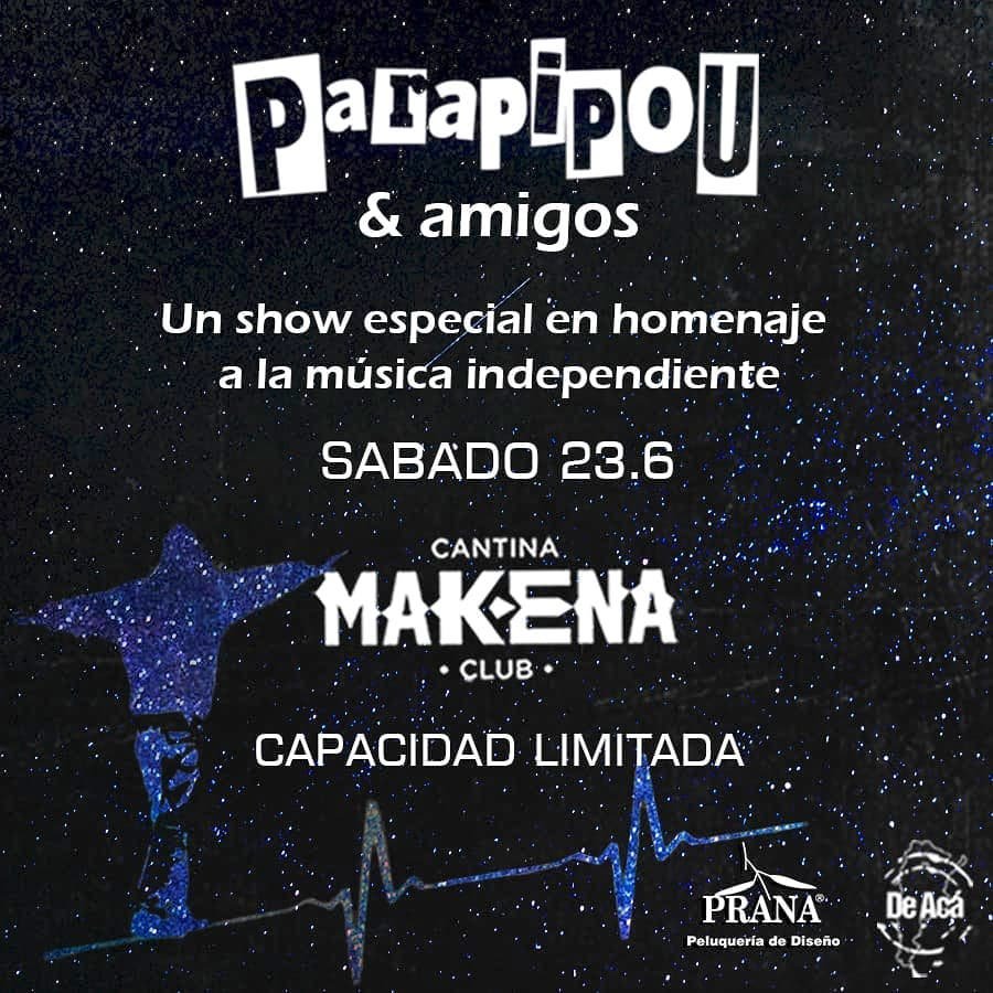 SABADO 23 DE JUNIO nos vemos en <a href="/Makenaclub/">MAKENA CANTINA CLUB</a> con un show único!
Presentamos "Parapipou &amp; Amigos"
Pronto más info!