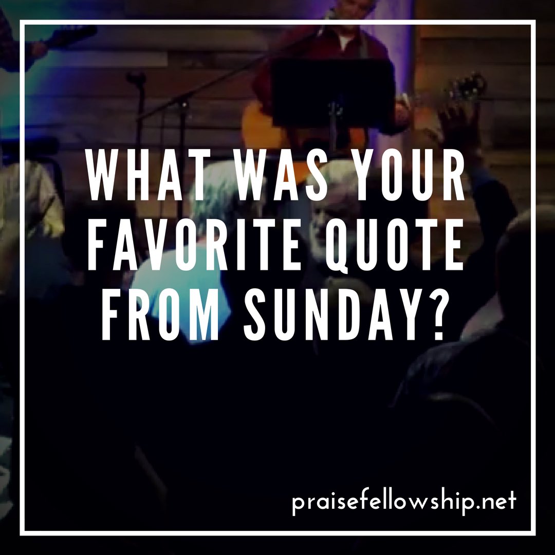 PFChurch's tweet photo. What was your favorite quote from Sunday? 

#FavoriteQoute https://t.co/I7iJLfXdII