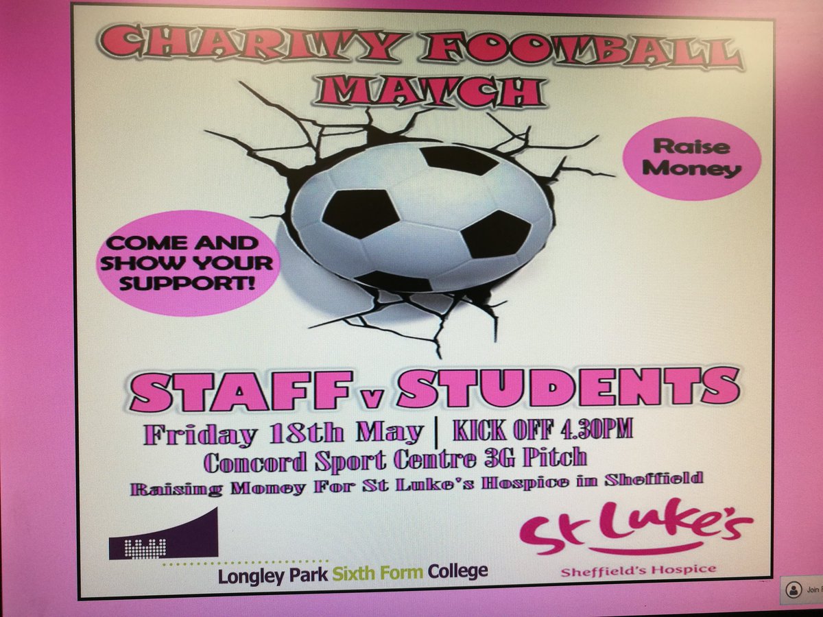 LongleySport's tweet photo. @LongleyParkSFC Staff v Students! Friday 18th May, 4.30 kick off, to raise money for @StLukes_Sheff! #charity #stlukes #chooselongley #football #college https://t.co/nbIJc8WGbl