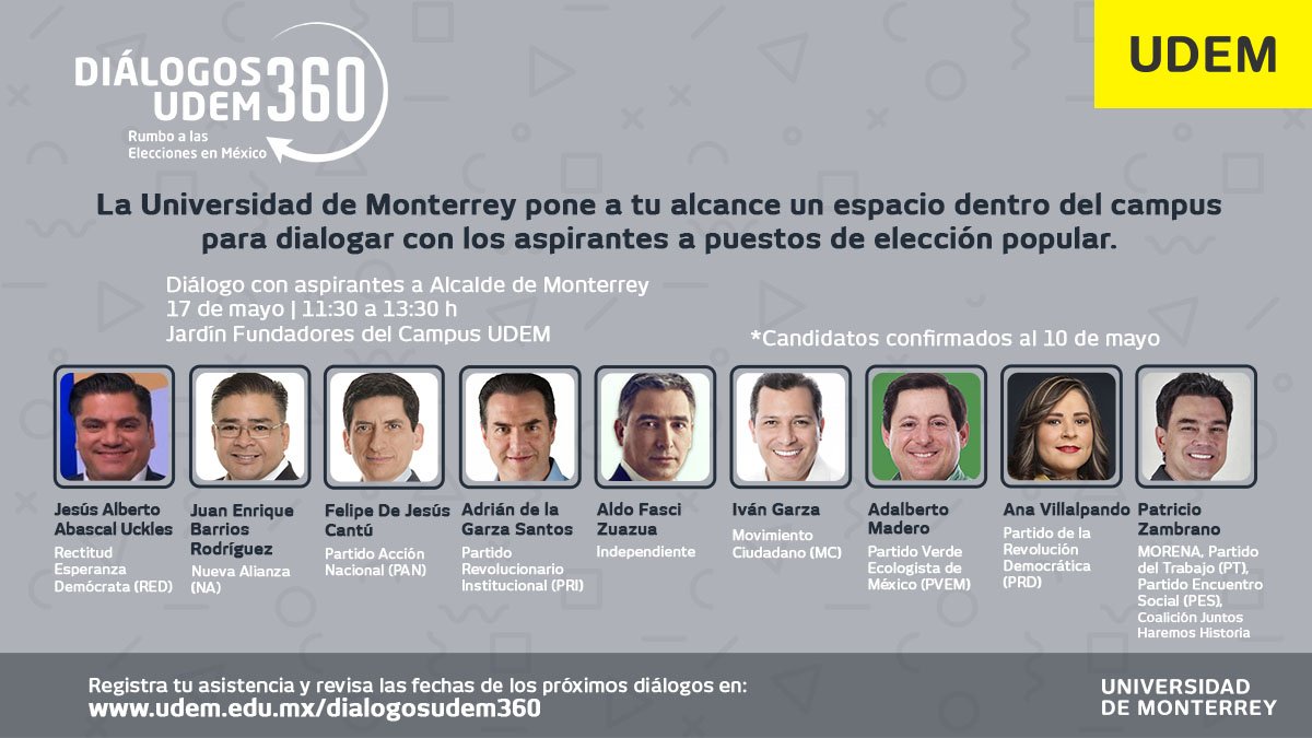 udem's tweet photo. Te invitamos a escuchar las propuestas de los candidatos a la Alcaldía de Monterrey, este jueves 17 de mayo a las 11:30 h en el Jardín Fundadores. Regístrate en -> https://t.co/o0IdK6Lu4l #DiálogosUDEM360 https://t.co/L0zYLX3Ilq