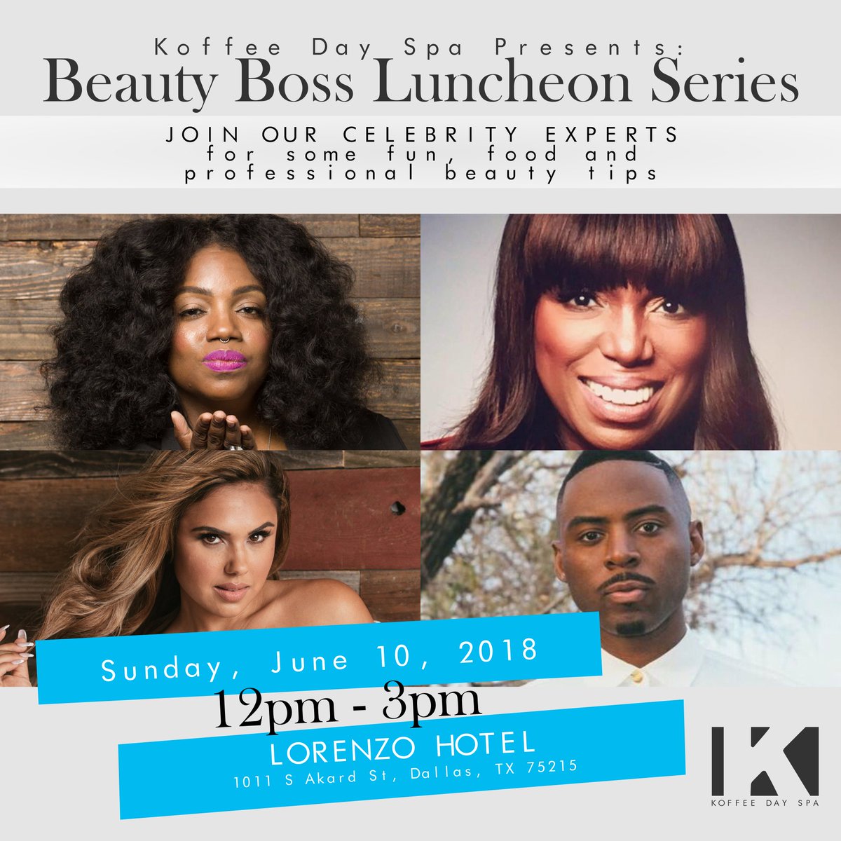 KoffeeDaySpas's tweet photo. KOFFEE DAY SPA PRESENTS: Beauty Boss Luncheon Series

Sunday, June 10th from 12pm - 3pm at the Lorenzo Hotel located at 1011 S. Akard St, Dallas, TX 75252

#KoffeeDaySpa #BeautyBossLuncheonSeries #StyleAndBeautyExperts #ThaiMorrison #MikkiTaylor #KristiniaDeBarge #MiguelOfDallas https://t.co/Dyd6E38spT