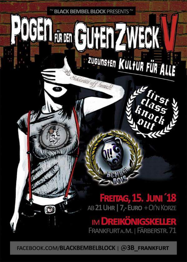 3B_Frankfurt's tweet photo. #Oi Oi Oi! #Benefiz #Konzert #PGZV am 15.06. f. 7,- € (VVK 6,- €) + Oi Korze m. #FirstClassKnockOut & #BembelBois plus #aftershowparty, ab 21h im #Dreikoenigskeller #Frankfurt zugunsten #KulturfuerALLE. Dabei sein lohnt sich! Je mehr, desto besser, daher: TEILEN ERWÜNSCHT! ;) https://t.co/cEqQ12t7gb
