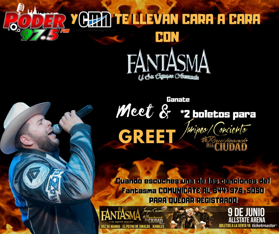 Poder975's tweet photo. @Poder975 Y @CMNEvents TE LLEVAN CARA A CARA CON @elfantasmaoficial!
Cuando escuches unas de las canciones del #ElFantasma COMUNICATE AL 844-975-5050 PARA QUEDAR REGISTRADO.#meetandgreet y boletos   #RancheandoenLaCiudad , @GrupoVozDeMando , @ElPotroDSinaloa  @kanalesoficial https://t.co/tQ3XYQnotr