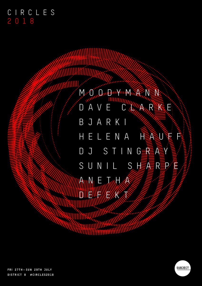 #Circles... <a href="/Moodymann313/">Moodymann</a> <a href="/DJDaveClarke/">Dave Clarke</a> <a href="/bbbbbbjarki/">BJARKI</a> #HelenaHauff <a href="/DJSTINGRAY313/">DJSTINGRAY313</a> <a href="/sunilsharpe/">Sunil Sharpe</a> #Anetha <a href="/_DeFeKT/">DeFeKT</a> &amp; a shedload of #Irish talent... <a href="/subjectevents/">Subject</a> <a href="/District8Dublin/">District8 Dublin</a> #Circles2018