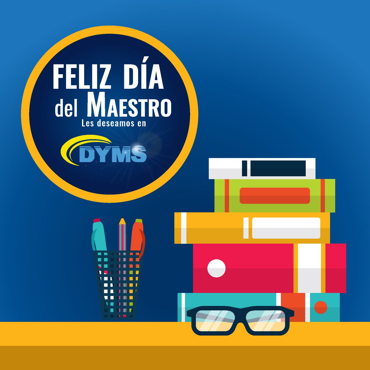 DYMS_MX's tweet photo. En DYMS felicitamos a las personas que con esfuerzo y dedicación forman personas exitosas en la vida.. ¡FELIZ DÍA DEL MAESTRO! https://t.co/HRWDWsE5OS