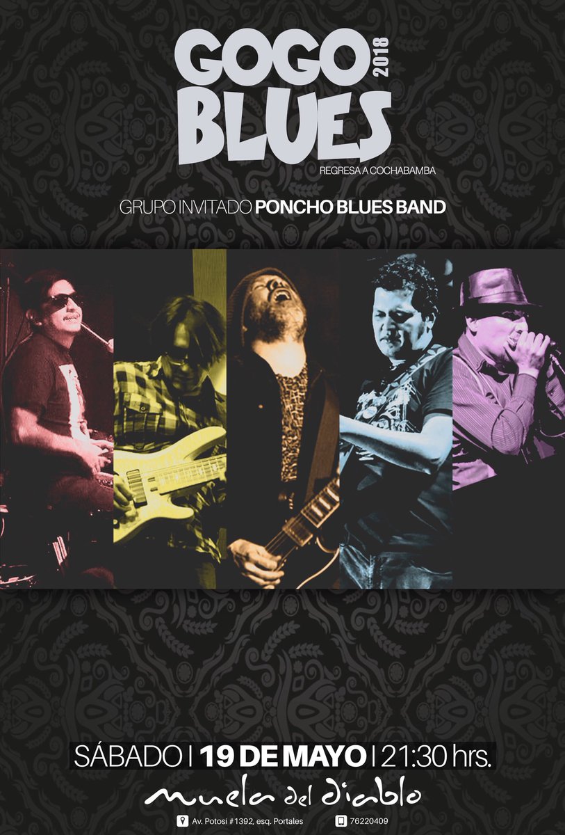 Este sábado !!! Muela del diablo Cochabamba recibe a GOGO BLUES !!! Junto a la Poncho blues band!!! Imperdible !!!!