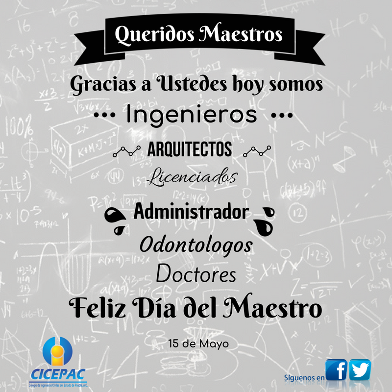 cicepac's tweet photo. #FelizDíaDelMaestro a Todos los que ejercen esta noble labor, en especial a los maestros que han marcado la vida de todos y cada uno de los Ingenieros. https://t.co/K0ngoyzjYx