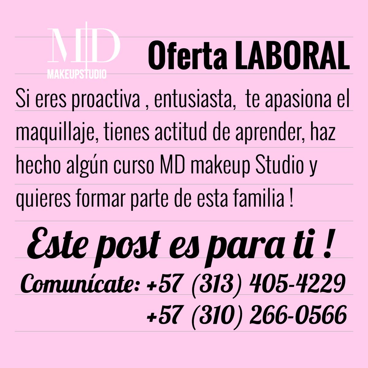 MDMakeUpStudio's tweet photo. Buscamos un nuevo talento ❤️💥 https://t.co/5iGmNYMj4G