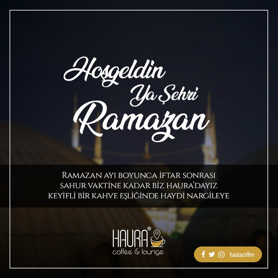 Hoşgeldin Ya Şehri Ramazan.
#haura #hauracoffee #hauracoffeelounge #rizehaura #rize