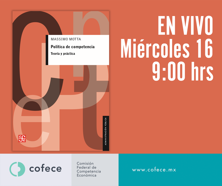Te invitamos a la conferencia en línea #EconomíaDigital y Política de #Competencia que impartirá el Profesor Massimo Motta. Podrás seguir la transmisión en vivo a través de nuestro Facebook, este miércoles 16 de mayo de 9:00 a 10:30 am
facebook.com/cofece/