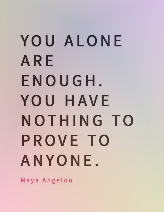SpiritJenni's tweet photo. The only person you should be proving yourself to is you! #empowering #BeYou
#spiritjenni #MayaAngelou https://t.co/Pi7OBJnE5S