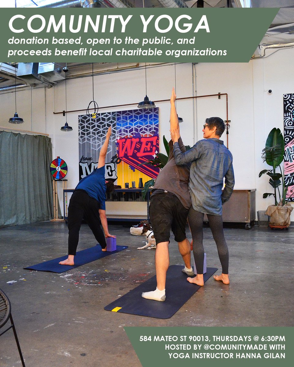 LADowntowner's tweet photo. Pay what you want with this donation based #Vinyasa #yoga class hosted by @comunitymade every Thurs 6:30-7:30p! Proceeds benefit local organizations in the arts, education, and ending homelessness! BYO mat and blocks, and stretch it out at COMUNITY 584 Mateo St 90013 https://t.co/JgvGV89za3