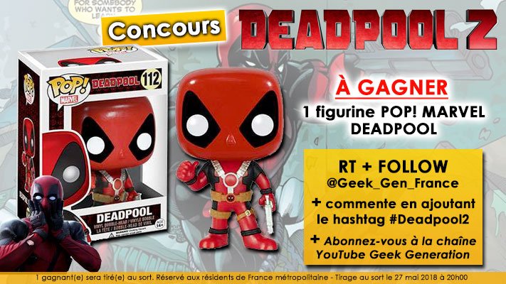 Geek_Gen_France's tweet photo. #CONCOURS 🎁 ! #Deadpool est de retour ! A cette occasion, Geek Gen vous offre 1 figurine Pop! Pour participer, FOLLOW + RT @Geek_Gen_France + Commentez avec #Deadpool2 + Abonnez-vous à la chaîne YouTube GeekGen --> https://t.co/SCooIdfAOq   Bonne chance à tous 🍀 https://t.co/vGVQ748MTu