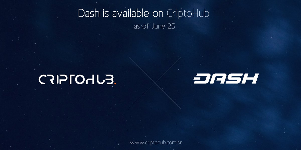 criptohubbrasil's tweet photo. with great pleasure, that we announce a very promising currency in our exchange. #Dash Welcome very much to @criptohubbrasil #Dash #DigitalCash #Crypto #criptovalute #Exchanges #criptohub #ETH #BTC  #LTCUSD  #Brazil https://t.co/nPQRdLCgz3