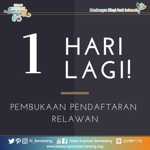 H-1 PENDAFTARAN RELAWAN PENGAJAR DAN DOKUMENTATOR DIBUKA!
Follow dan update info seputar Kelas Inspirasi Semarang di official media sosial kami ya
Facebook: Kelas Inspirasi Semarang
Instagram: <a href="/ki_semarang/">Kelas Inspirasi Semarang</a>
Twitter: ki_semarang 
OA Line: @vit8117d
Website: kelasinspirasisemarang.org