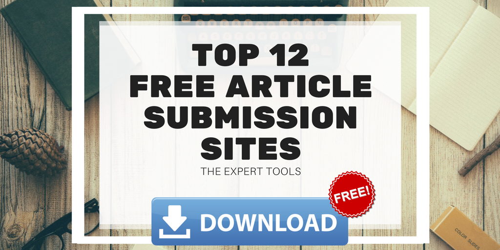 #BusinessInABag See Top 18 Free Article Submission sites Updated bit.ly/2DCNuiq