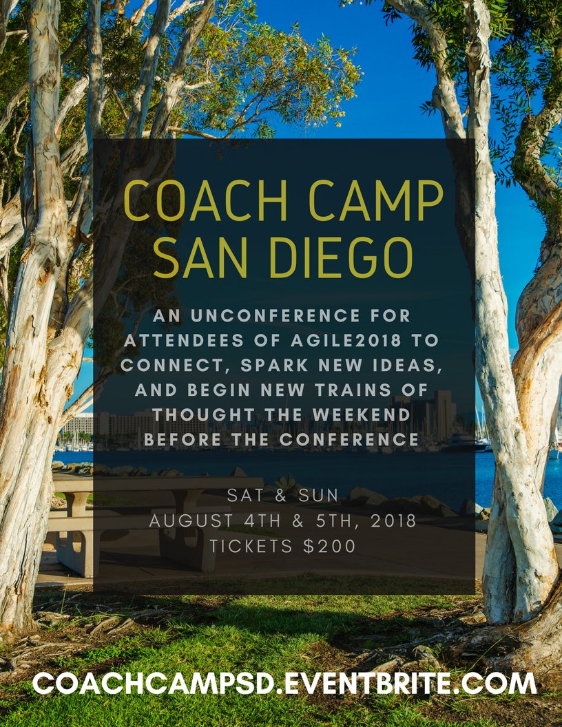 CoachCampSD's tweet photo. Connect and learn with top notch Agile coaches from all over the world in advance of #Agile2018 in San Diego. Tickets: https://t.co/3olCEEeOG0 https://t.co/VL3uBd5hBs