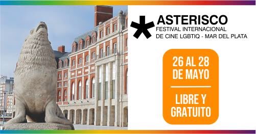 #AGENDA | Muy pronto llega <a href="/AsteriscoFest/">Festival Asterisco</a> a #MardelPlata, el Festival Internacional de Cine #LGBTIQ que celebra las múltiples maneras de ser, amar y estar en el mundo 🎞🏳️‍🌈🎬 
📅 26 al 28 de mayo
📍 Teatro Municipal Colón y <a href="/MARMuseo/">Museo MAR</a>