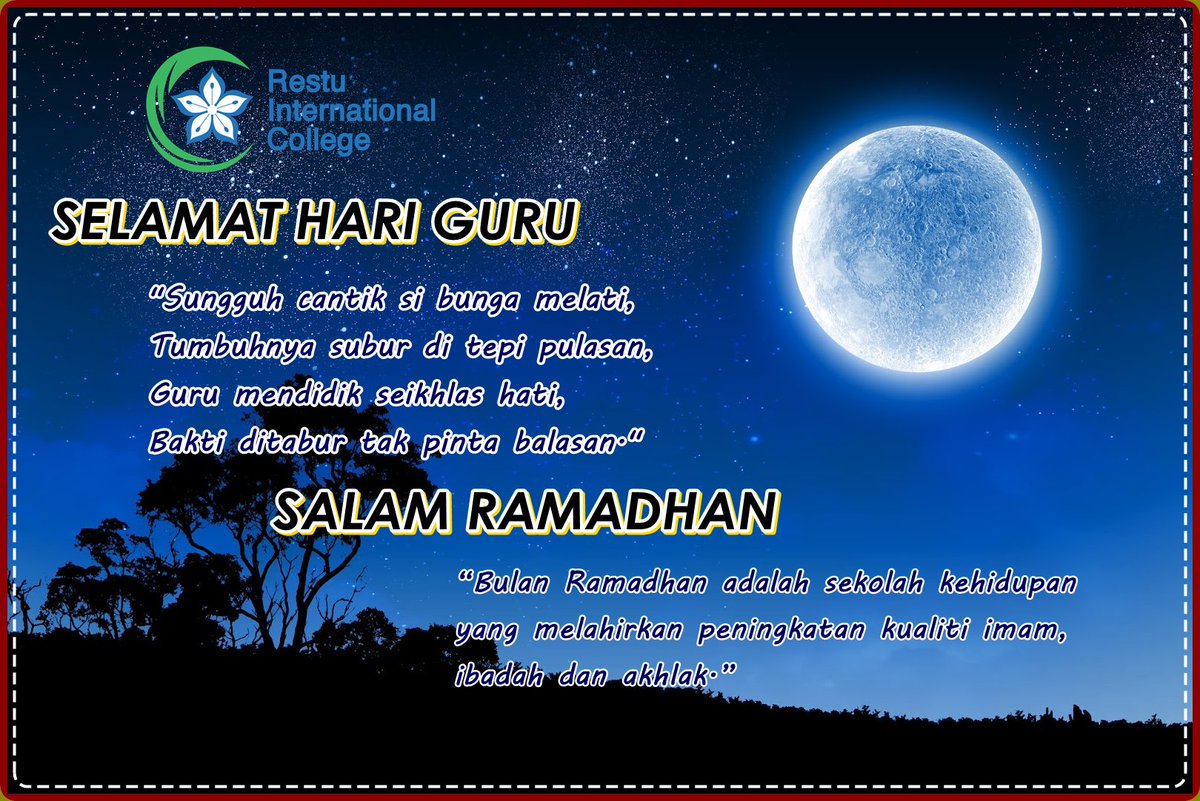restuintcollege's tweet photo. Kami warga Restu International College ingin mengucapkan :
ππSelamat Hari Guru kepada semua pendidik seluruh Malaysia ππ
ππSalam Ramadhan kepada muslimin dan muslimat di Malaysia ππ
#RestuInternationalCollege
#RestuCollege
#PengajianTinggiMalaysia
#PendidikanMalaysia https://t.co/RTrVXtLTyb