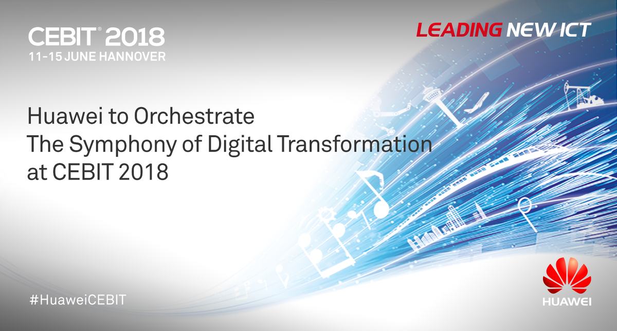 HuaweiEnt's tweet photo. During the CEBIT Preview, #Huawei will share how it is working with global partners &amp; customers to enable the “Symphony of Digital Transformation”, where all digital technologies work in harmony to drive business success. Learn more: https://t.co/Ngs4Hhi1He https://t.co/fy7azPqMGB
