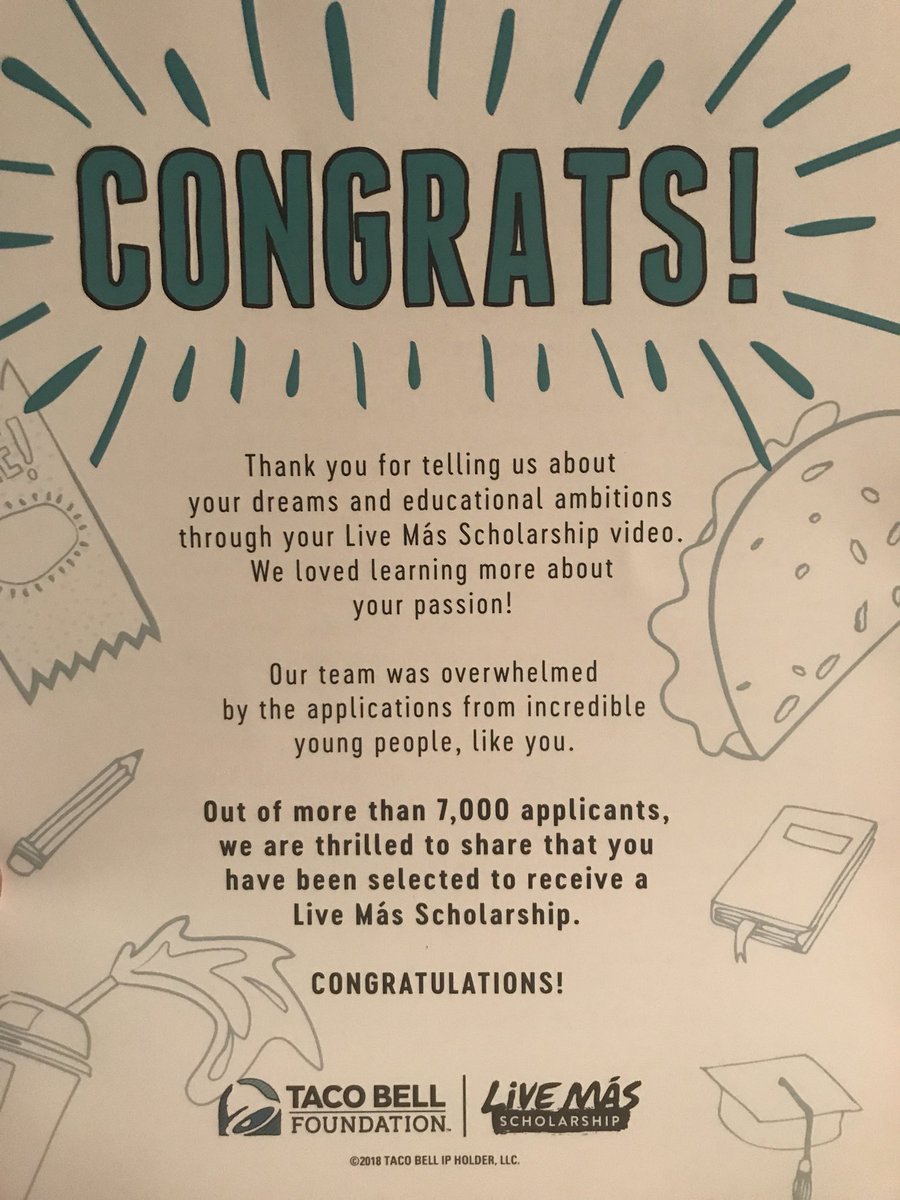 I am blessed to be named a 2018 Taco Bell LIVE MÁS Scholarship Recipient! #LiveMasScholarship