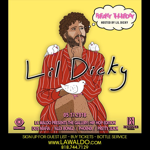 LAWaldooo's tweet photo. 5/17 @ExchangeLA
@lildickytweets @DjDirtyDraws @ElzTheDJ @FenixFury
#LAWaldo Presents The Gallery:Hip-Hop Edition
@dos_mafia #PrettySlick @djalexbonez @djpho3nix
LADIES,Iโve got you covered on my list!
Guest List: https://t.co/6pMAP4Fwh3
For Bottles, Call / Text 818-744-7129 https://t.co/qsotWwCxRY