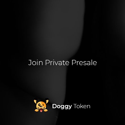 DoggyToken's tweet photo. Introducing Doggy Token - new payment solution for adult websites!
Private Presale Started on https://t.co/K3EN1Q0q2I
#TokenPresale #Cryptocurrencies #TokenSale #Bitcoin #Ethereum #CryptoNews https://t.co/4Z5GY5eUnH