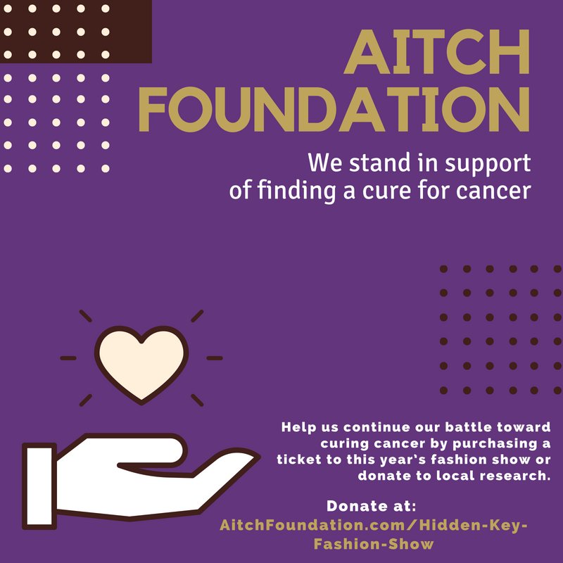 With just a few days left don't forget to get your tickets to the 8th Annual Hidden Key Fashion Show. If you can't make it, #Donate what you can to local #Cancer research. The Aitch Foundation through #AitchFellows are here to find the cure.

Donate here: buff.ly/2JjypFh