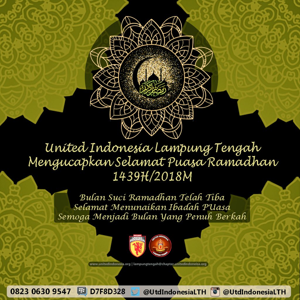 Kami Keluarga Besar United Indonesia Lampung Tengah , Mengucapkan Selamat Puasa Ramadhan 1439H