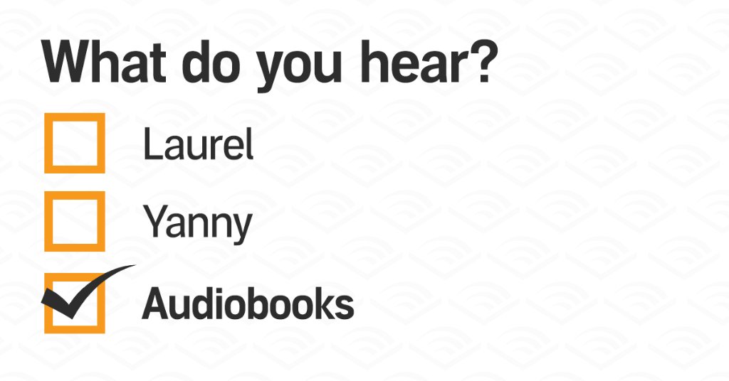 Audible_AU's tweet photo. When you can’t hear Yanny or Laurel because you're too busy listening to audiobooks. #Yanny #Laurel https://t.co/DtbyWLlRlU