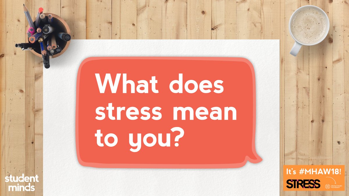 What does stress mean to you? When can stress be good and when can it be unhelpful? #MentalHealthAwarenessWeek