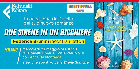 Un grande appuntamento mercoledì 23 maggio: alle 18.30 al #BabitongaCaffè di #vialePasubio a #Milano presentazione di #DueSireneInUnBicchiere di @rottamatta con <a href="/A_Monfreda/">Annalisa Monfreda</a>