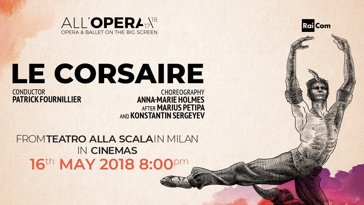 AllOperaItalia's tweet photo. #Ahoy! #LeCorsaire arrives today!
Enjoy the ballet at the #cinema, broadcast #live from the @teatroallascala of Milan! #AllOpera

#AllOpera #classical #cinema #theatre #show #ballet #liveshow #comingsoon https://t.co/WXUPqBY5HE