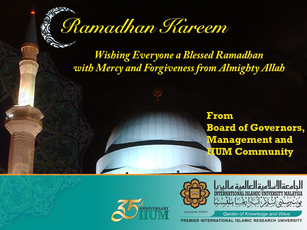OfficialIIUM's tweet photo. Ramadhan Kareem to all. https://t.co/evrIKeRVt2