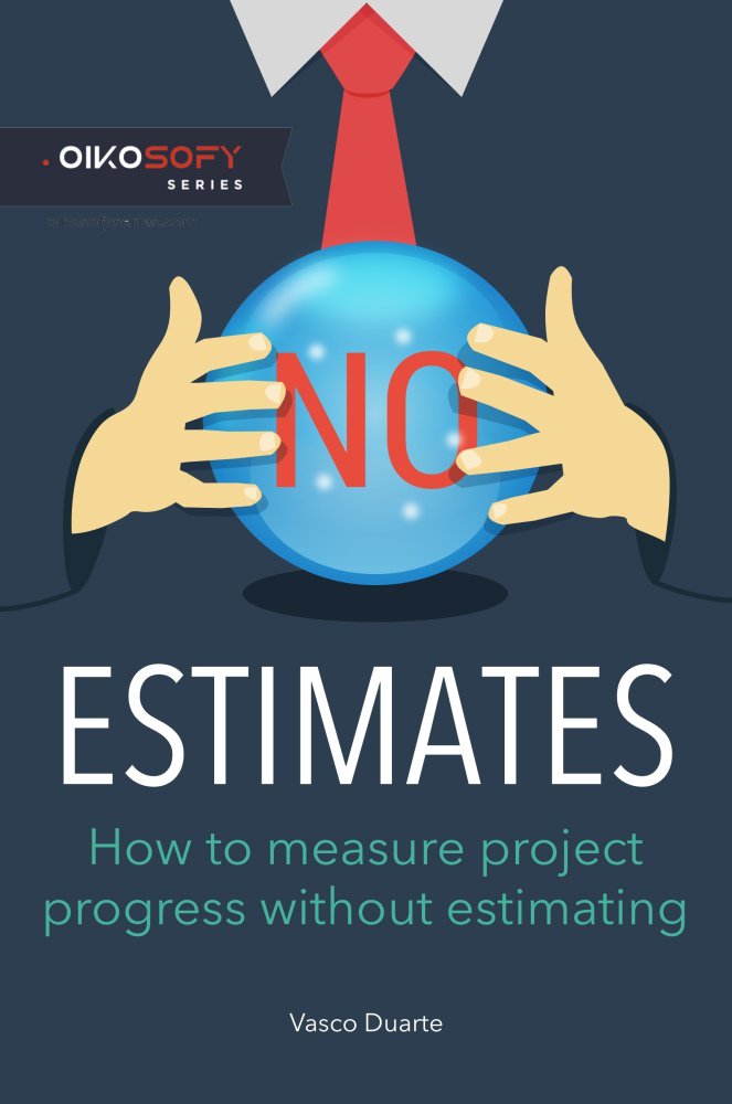 duarte_vasco's tweet photo. Interested in #NoEstimates? Get a free sample chapter of the #NoEstimatesBook here: https://t.co/VxIxxGs5ig https://t.co/Rv5CaYQsaI