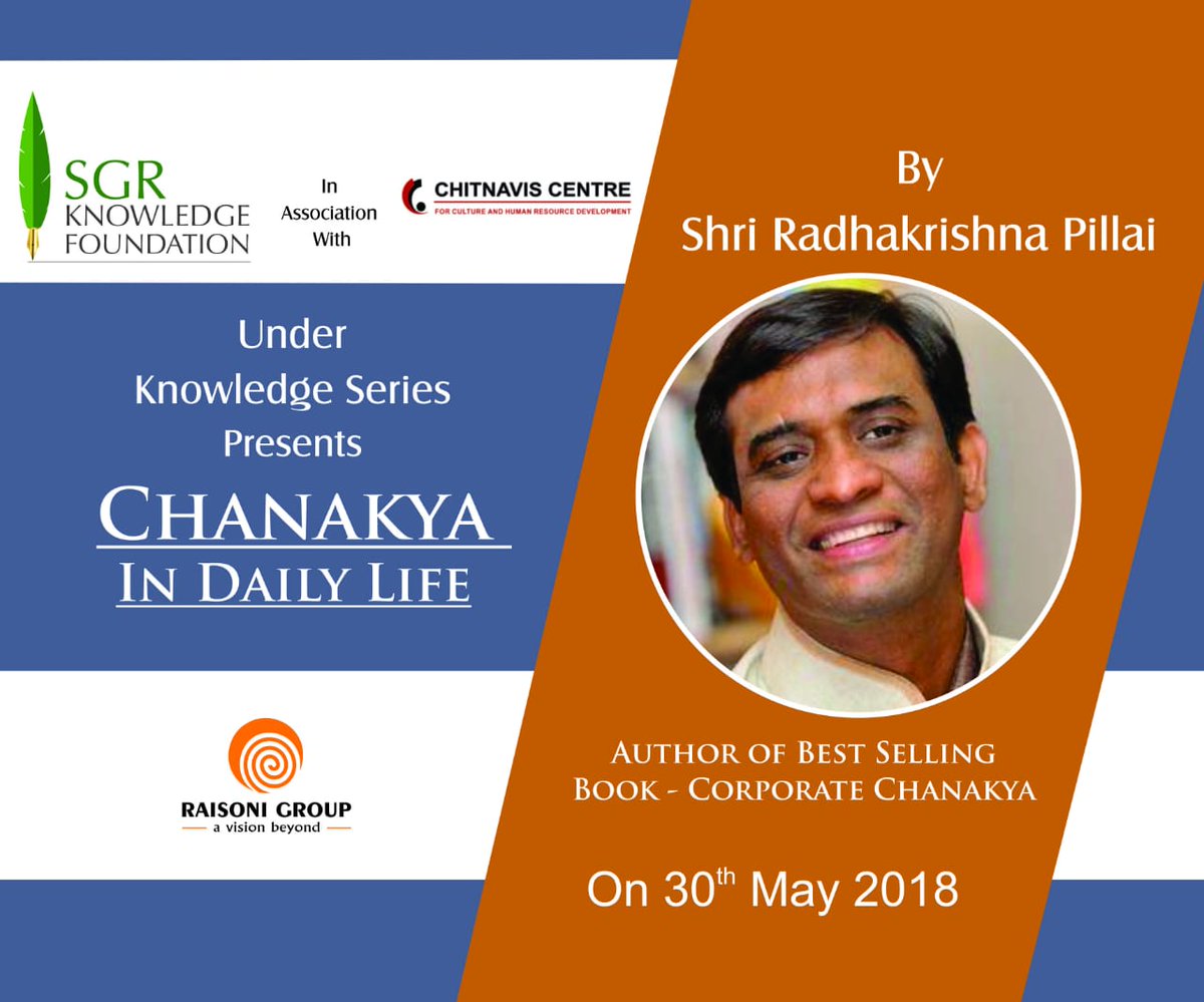 rchanakyapillai's tweet photo. Speaking at SGR knowledge Foundation's Under Knowledge Series Presents on topic 'Chanakya In Daily Life' on 30th May 2018 at #Nagpur Raisoni Group.
#ChitnavisCentre #RaisoniGroup
#ChanakyaInDailyLife https://t.co/HIXWnxavnt